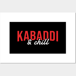 Kabaddi and Chill Posters and Art